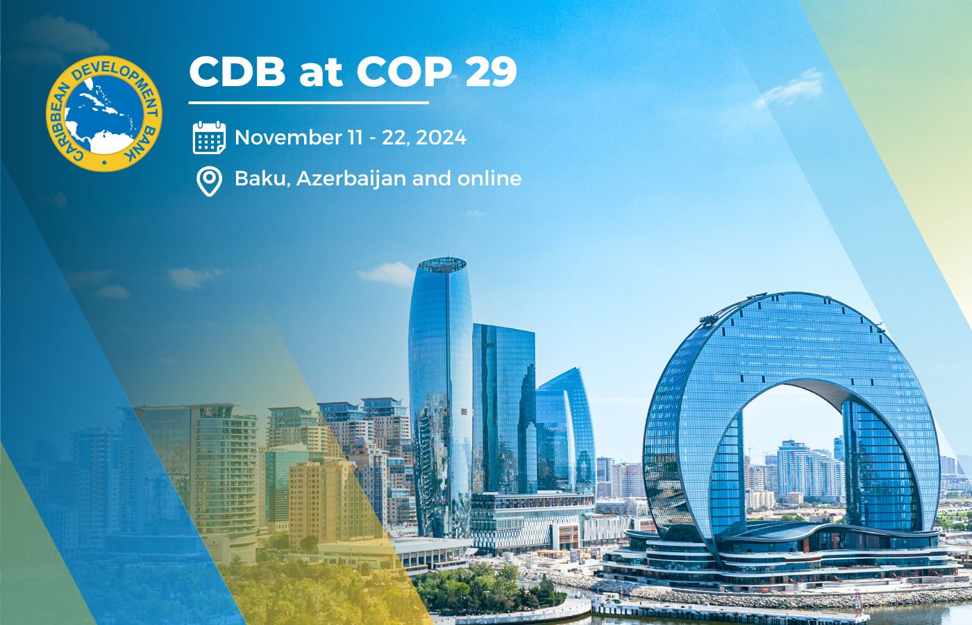  A card with CDB logo images of skyscrapers and the dates of COP29 November 11-22, 2024 